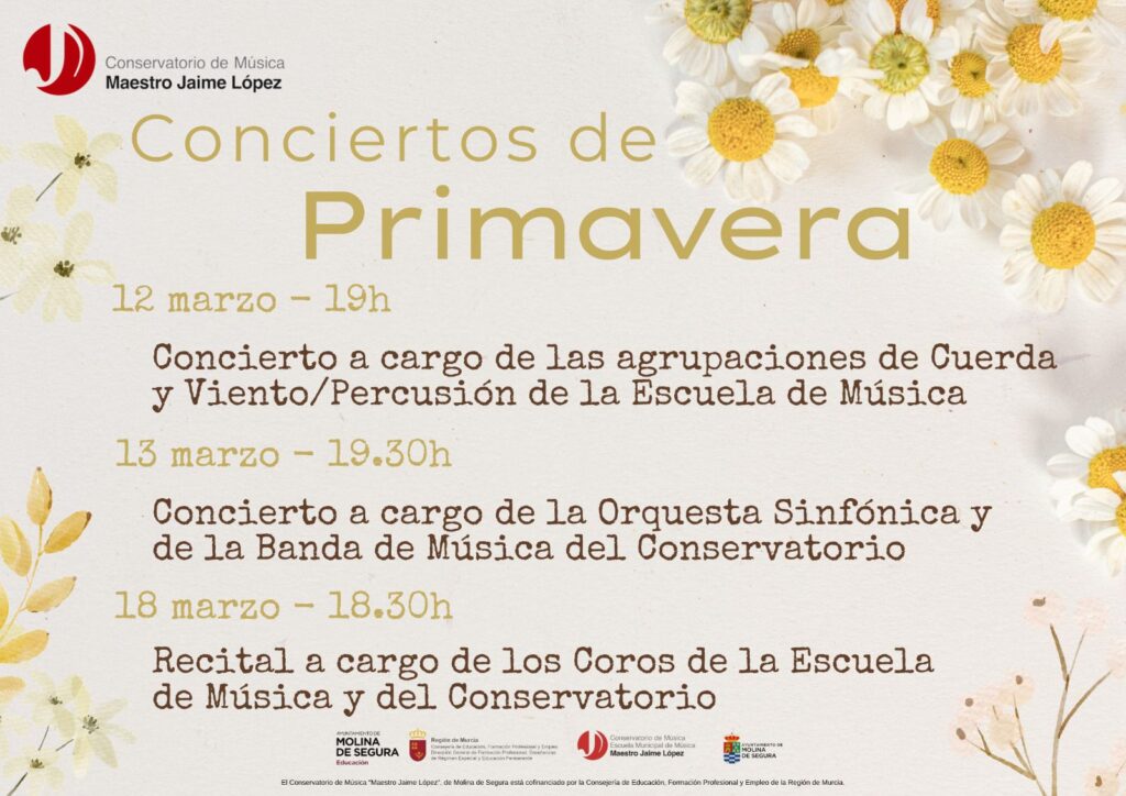 Conservatorio y Escuela Municipal Música Molina Conciertos de Primavera 2024 Días 12, 13 y 18 CARTEL