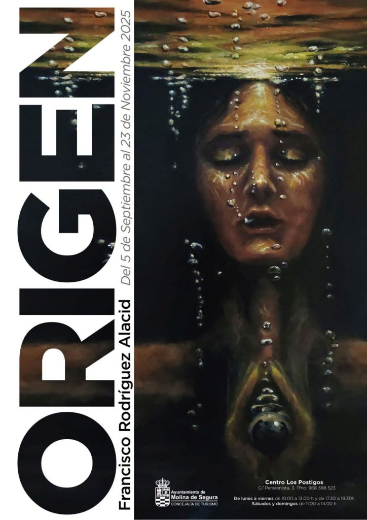Exposición 'ORIGEN' de Francisco Rodríguez Alacid en Sala Los Postigos Molina 5sept 23nov25 CARTEL