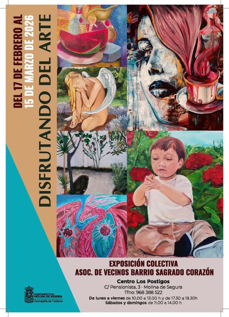 Exposición colectiva 'DISFRUTANDO DEL ARTE' de Asociación Vecinos Barrio Sagrado Corazón Centro Los Postigos Molina 17feb 15mar26 CARTEL