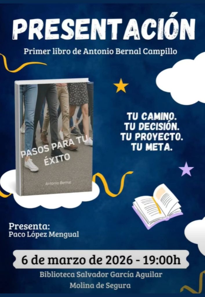 Libro 'Pasos para tu éxito' de Antonio Bernal Campillo CARTEL